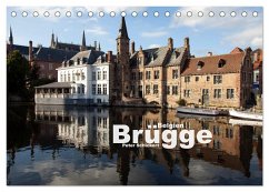 Brügge - Belgien (Tischkalender 2025 DIN A5 quer), CALVENDO Monatskalender