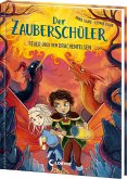 Feuer über dem Drachenfelsen / Der Zauberschüler Bd.6