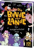 Die Bande vom Lande (Band 3) - Ein ausgefuchster Plan