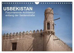 Usbekistan - Faszinierende Architektur entlang der Seidenstraße (Wandkalender 2025 DIN A4 quer), CALVENDO Monatskalender - Calvendo;Dobrindt, Jeanette