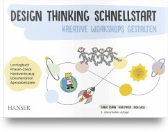 Design Thinking Schnellstart - Osann, Isabell;Mayer, Lena;Wiele, Inga