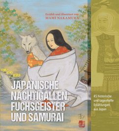 Japanische Nachtigallen, Fuchsgeister und Samurai - Nakamura, Mami