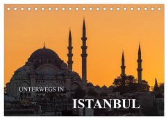 Unterwegs in Istanbul (Tischkalender 2025 DIN A5 quer), CALVENDO Monatskalender