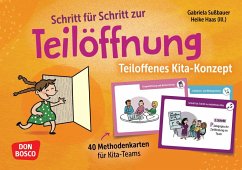 Schritt für Schritt zur Teilöffnung: Teiloffenes Kita-Konzept - Sußbauer, Gabriela