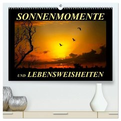 Sonnenmomente und Lebensweisheiten / Geburtstagskalender (hochwertiger Premium Wandkalender 2025 DIN A2 quer), Kunstdruck in Hochglanz