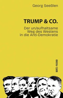 Trump & Co. - Seeßlen, Georg
