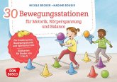 30 Bewegungsstationen für Motorik, Körperspannung und Balance. Bildkarten für Kinder von 3 bis 8