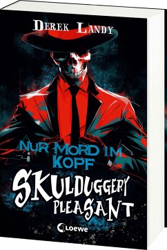 Nur Mord im Kopf / Skulduggery Pleasant Bd.16 - Landy, Derek