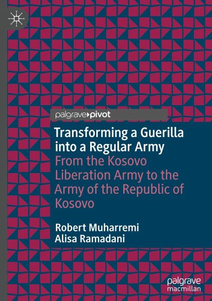 Transforming a Guerilla into a Regular Army Transforming a Guerilla into a Regular Army