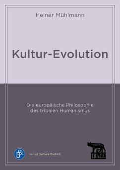 Kultur-Evolution - Mühlmann, Heiner