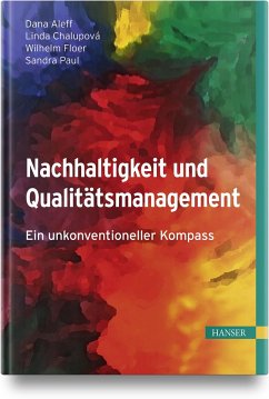 Nachhaltigkeit und Qualitätsmanagement - Aleff, Dana;Chalupová, Linda;Floer, Wilhelm