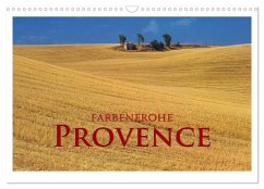 Farbenfrohe Provence (Wandkalender 2025 DIN A3 quer), CALVENDO Monatskalender