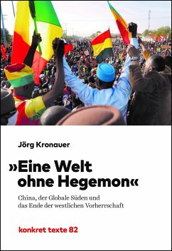 Eine Welt ohne Hegemon - Kronauer, Jörg