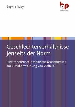 Geschlechterverhältnisse jenseits der Norm - Ruby, Sophie Maria