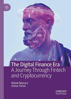 The Digital Finance Era - Naysary, Babak;Tarazi, Amine