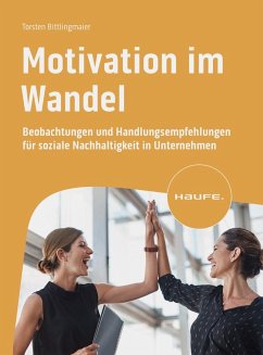 Motivation im Wandel - Bittlingmaier, Torsten