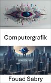 Computergrafik (eBook, ePUB)