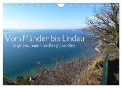 Vom Pfänder nach Lindau (Wandkalender 2025 DIN A4 quer), CALVENDO Monatskalender