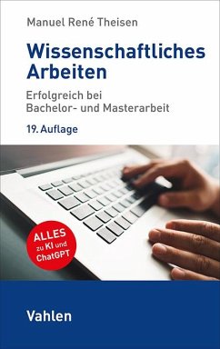 Wissenschaftliches Arbeiten - Theisen, Manuel R.