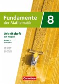 Fundamente der Mathematik. 8. Schuljahr - Ausbabe B ab 2024 - Arbeitsheft mit Erklärfilmen und digitalen Übungen