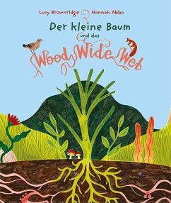 Der kleine Baum und das Wood Wide Web - Brownridge, Lucy