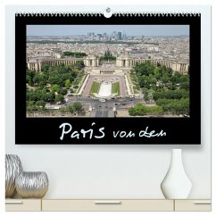 Paris von oben (hochwertiger Premium Wandkalender 2025 DIN A2 quer), Kunstdruck in Hochglanz - Calvendo;ViennaFrame