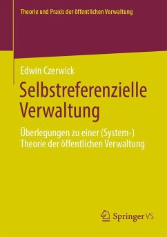 Selbstreferenzielle Verwaltung - Czerwick, Edwin