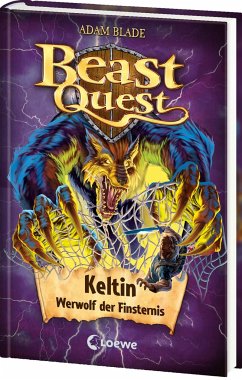 Beast Quest (Band 68) - Keltin, Werwolf der Finsternis - Blade, Adam