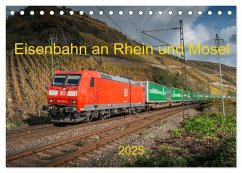 Eisenbahn an Rhein und Mosel 2025 (Tischkalender 2025 DIN A5 quer), CALVENDO Monatskalender