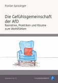 Die Gefühlsgemeinschaft der AfD