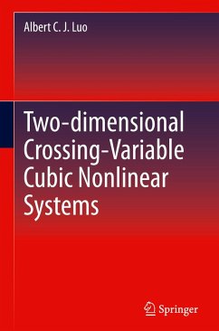 Two-dimensional Crossing-Variable Cubic Nonlinear Systems - Luo, Albert C. J.