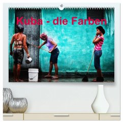 Kuba - die Farben (hochwertiger Premium Wandkalender 2025 DIN A2 quer), Kunstdruck in Hochglanz