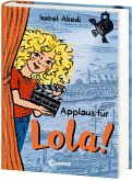 Applaus für Lola! / Lola Bd.4