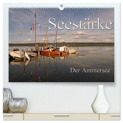Seestärke - Der Ammersee (hochwertiger Premium Wandkalender 2025 DIN A2 quer), Kunstdruck in Hochglanz - Calvendo;Flori0