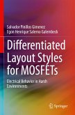 Differentiated Layout Styles for MOSFETs