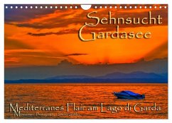 Sehnsucht Gardasee - Mediterranes Flair am Lago di Garda (Wandkalender 2025 DIN A4 quer), CALVENDO Monatskalender