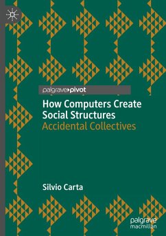 How Computers Create Social Structures - Carta, Silvio