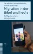 Migration in der Bibel und heute - Bild 1
