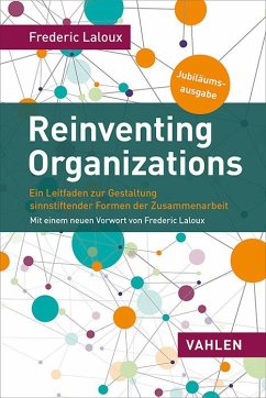 Reinventing Organizations - Laloux, Frederic