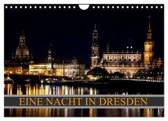 Eine Nacht in Dresden (Wandkalender 2025 DIN A4 quer), CALVENDO Monatskalender - Calvendo;Meutzner, Dirk