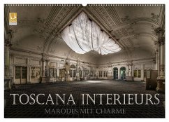 Toscana Interieurs - Marodes mit Charme (Wandkalender 2025 DIN A2 quer), CALVENDO Monatskalender