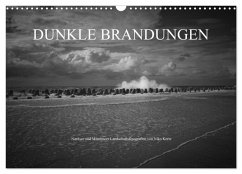 Dunkle Brandungen - Nordsee und Mittelmeer Landschaftsfotografien von Niko Korte (Wandkalender 2025 DIN A3 quer), CALVENDO Monatskalender - Calvendo;Korte, Niko