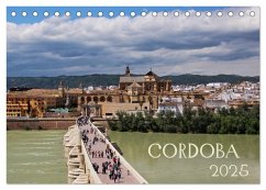 Córdoba (Tischkalender 2025 DIN A5 quer), CALVENDO Monatskalender