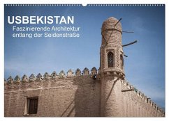 Usbekistan - Faszinierende Architektur entlang der Seidenstraße (Wandkalender 2025 DIN A2 quer), CALVENDO Monatskalender