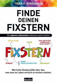Finde deinen Fixstern - Birkenbihl, Vera F.