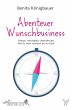 Abenteuer Wunschbusiness - Bild 1