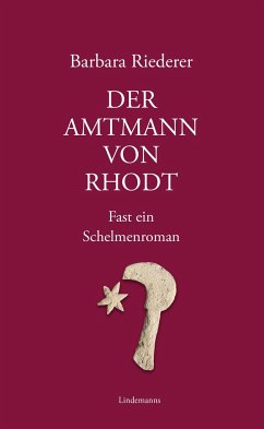 Der Amtmann von Rhodt - Barbara, Riederer