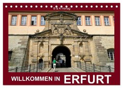 Willkommen in ERFURT (Tischkalender 2025 DIN A5 quer), CALVENDO Monatskalender - Calvendo;Bild- & Kalenderverlag Monika Müller