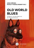 Old World Blues