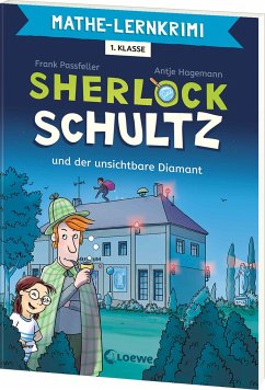 Mathe-Lernkrimi - Sherlock Schultz und der unsichtbare Diamant - Passfeller, Frank